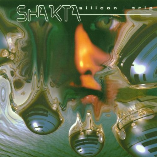 Shakta - Silicon Trip