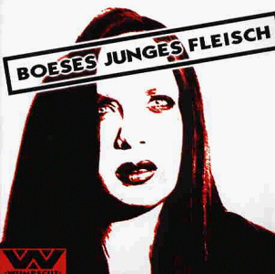 Wumpscut - Boeses Junges Fleisch