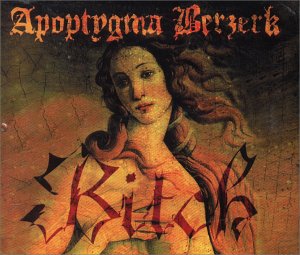 Apoptygma Berzerk - Bitch (Maxi)