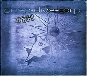 Deep Dive Corporation - Black Mail Recordings