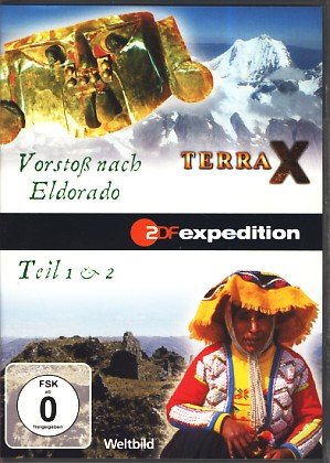 - Terra X Vorstoß nach Eldorado Teil 1 & 2