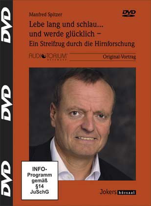  - Lebe lang und schlau und werde glücklich
