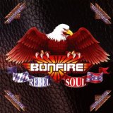 Bonfire - Fuel To The Flames (Limited Edition)