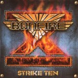 Bonfire - Fuel To The Flames (Limited Edition)
