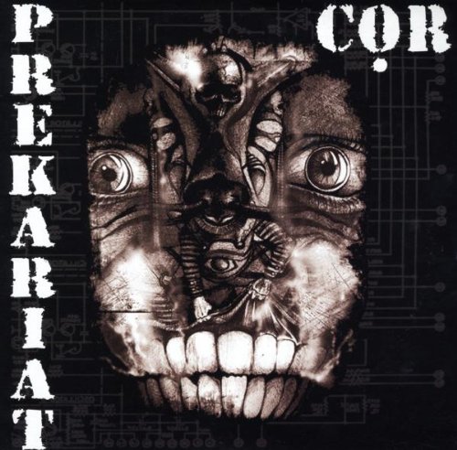 Cor - Prekariat [Vinyl LP]