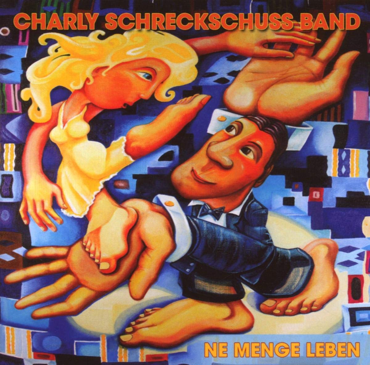 Charly Schreckschuss Band - Ne Menge Leben