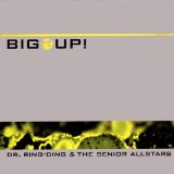 Dr.Ring-Ding & The Senior All - Big up