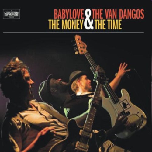 Babylove & the Van Dangos - The Money & the Time [Vinyl LP]