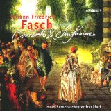 Fasch , Johann Friedrich - Concerti & Ouvertüren (Sommerhalder, Schröder, Kammerorchester Basel)