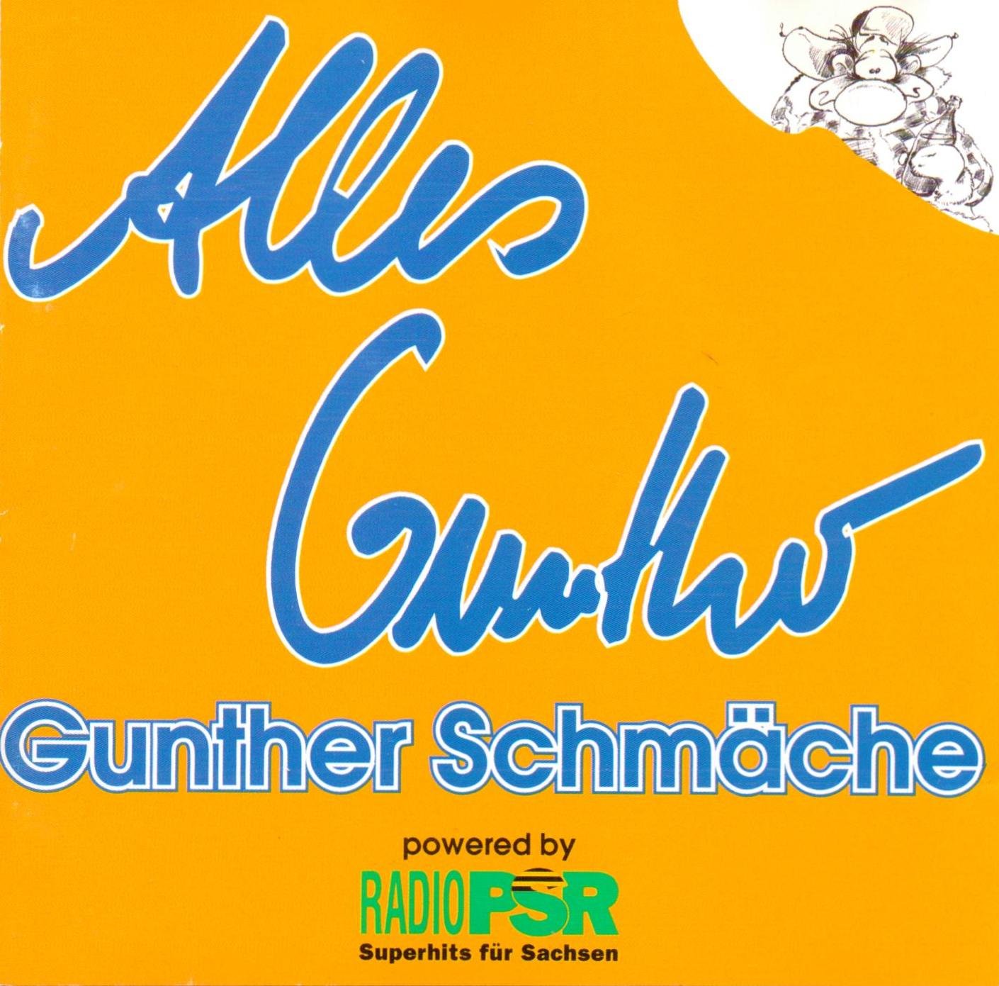Schmäche , Gunther - Alles Gunther - Das Beste und mehr...