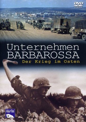 DVD - Unternehmen Barbarossa - Der Krieg im Osten