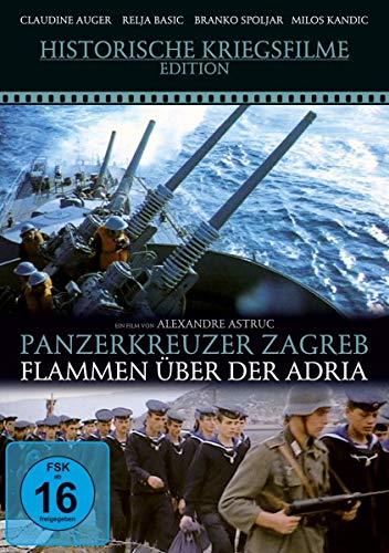 DVD - Panzerkreuzer Zagreb - Flammen über der Adria (Historische Kriegsfilme Edition)