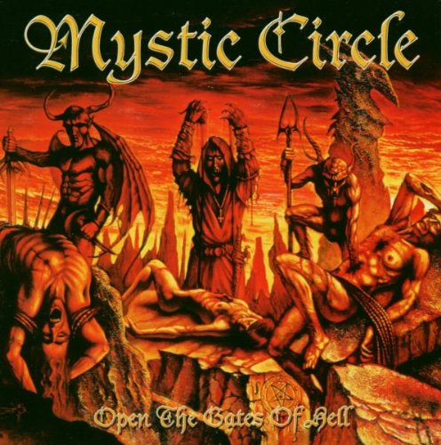 Mystic Circle - Open the Gates of Hell