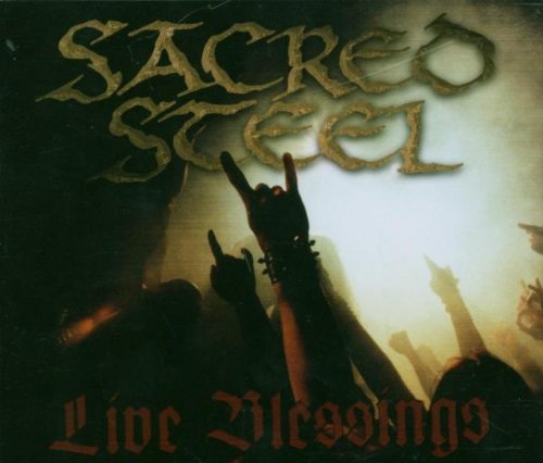 Sacred Steel - Live Blessings (2CD 1DVD)