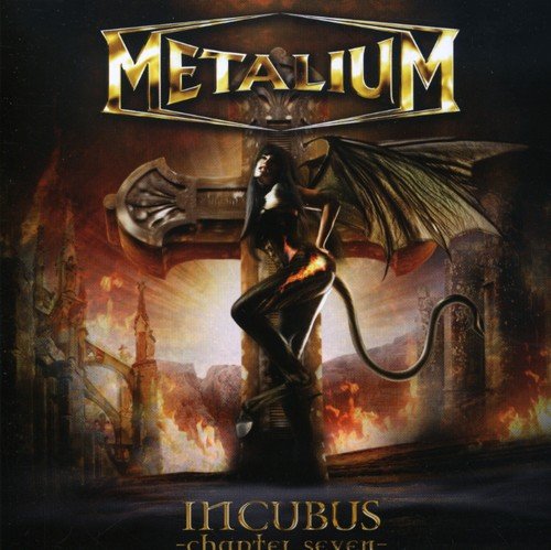 Metalium - Incubus - Chapter Seven