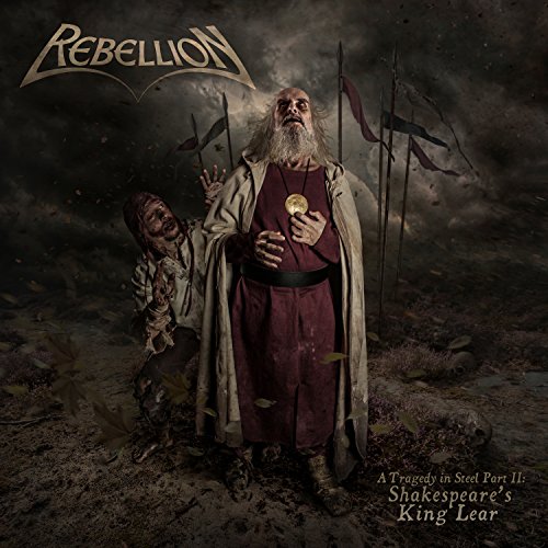 Rebellion - A Tragedy in Steel Part II:Shakespeare'S King Lear