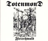 Totenmond - Fleischwald (DigiPak Edition)