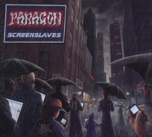 Paragon - Screenslaves (Limited Edition)