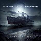 Trail of Tears - Free Fall Into Fear