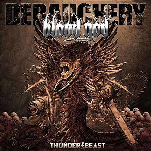 Debauchery vs. Blood God - Thunderbeast (LTD. Digipak)