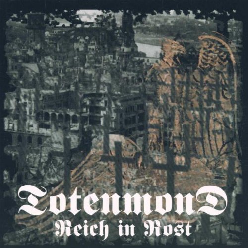 Totenmond - Reich in Rost
