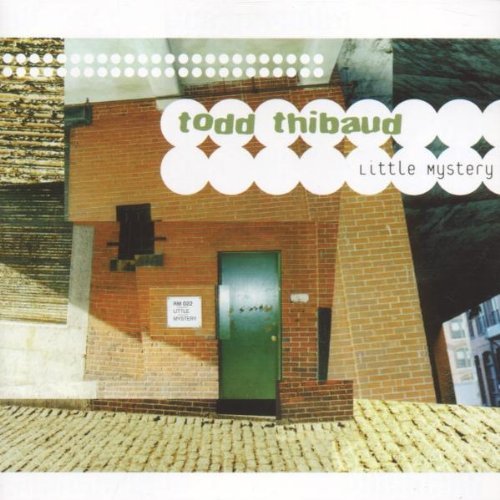 Thibaud , Todd - Little mystery