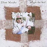 Murphy , Elliott - Murph The Surf