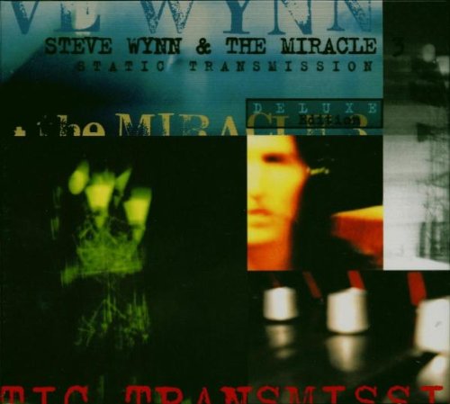 Wynn , Steve & Miracle 3 , The - Static Transmission (Deluxe Edition)