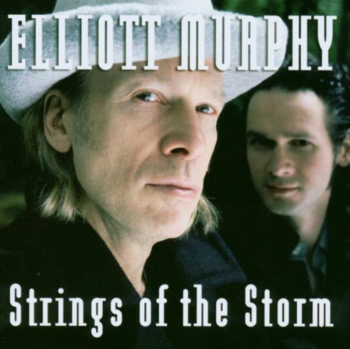Murphy , Elliott - Strings of the storm