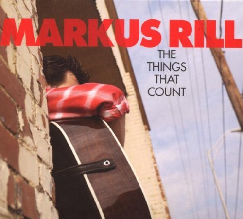 Rill , Markus - The Things That Count