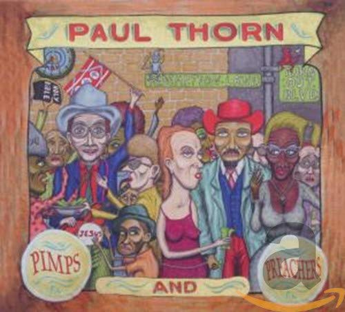 Thorn , Paul - Pimps and Preachers