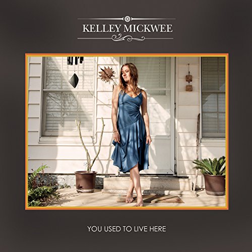 Mickwee , Kelley - You Used to Live Here