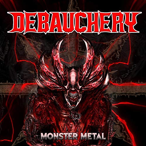 Debauchery - Monster Metal