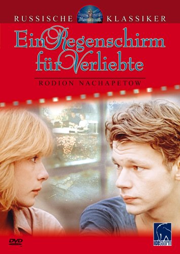 Alexei Batalow, Rodion Nachapetow, Alexei Batalow - Ein Regenschirm für Verliebte