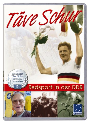  - Täve Schur - Radsport in der DDR