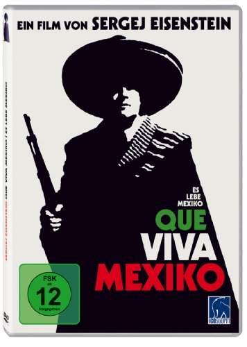  - Que Viva Mexico - Es lebe Mexiko (Sergej Eisenstein)