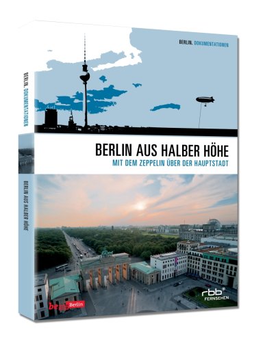  - Berlin aus halber Höhe