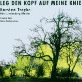 Troyke , Karsten - Vergessene Lieder