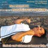  - Progressive Muskelrelaxation nach Jacobson. Übungs CD mit gesprochenen Anleitungen und Musik