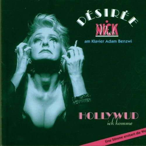 Desiree Nick - Hollywud,Ick Komme