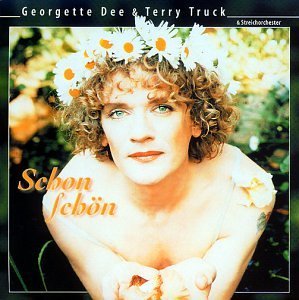 Dee , Georgette & Truck , Terry - Schon schön