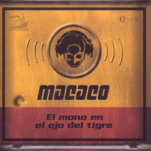 Macaco - El Mono En El Ojo Del Tigre