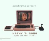 Apoptygma Berzerk - Kathy's Song (Maxi)