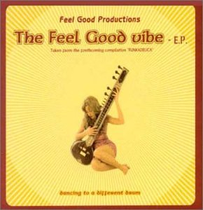Feel Good Productions - The Feel Good Vibe (EP)
