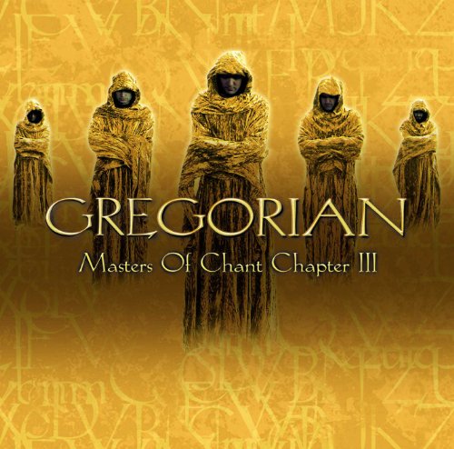 Gregorian - Masters of chant chapter 3