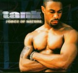 Tank - Force Of Nature