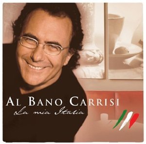 Al Bano Carrisi - La Mia Italia