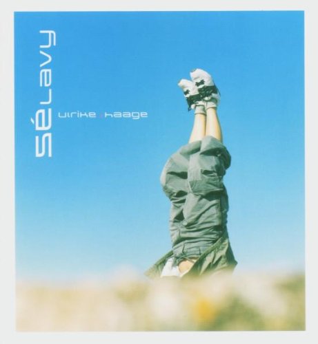 Haage , Ulrike - Selavy