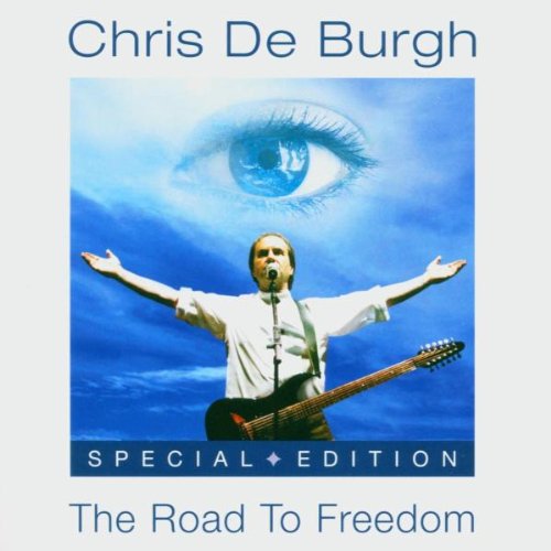 Burgh , Chris De - The Road to Freedom (Special Edition)