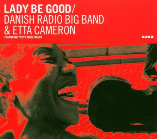 Cameron , Etta & Danish Radio Big Band - Lady Be Good